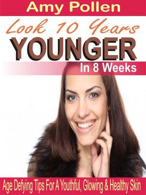 cover image of Look 10 Years Younger In 8 Weeks